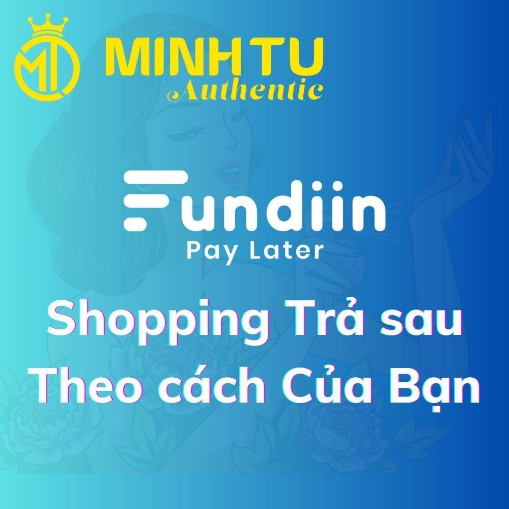 Fundiin | Minh Tu Authentic