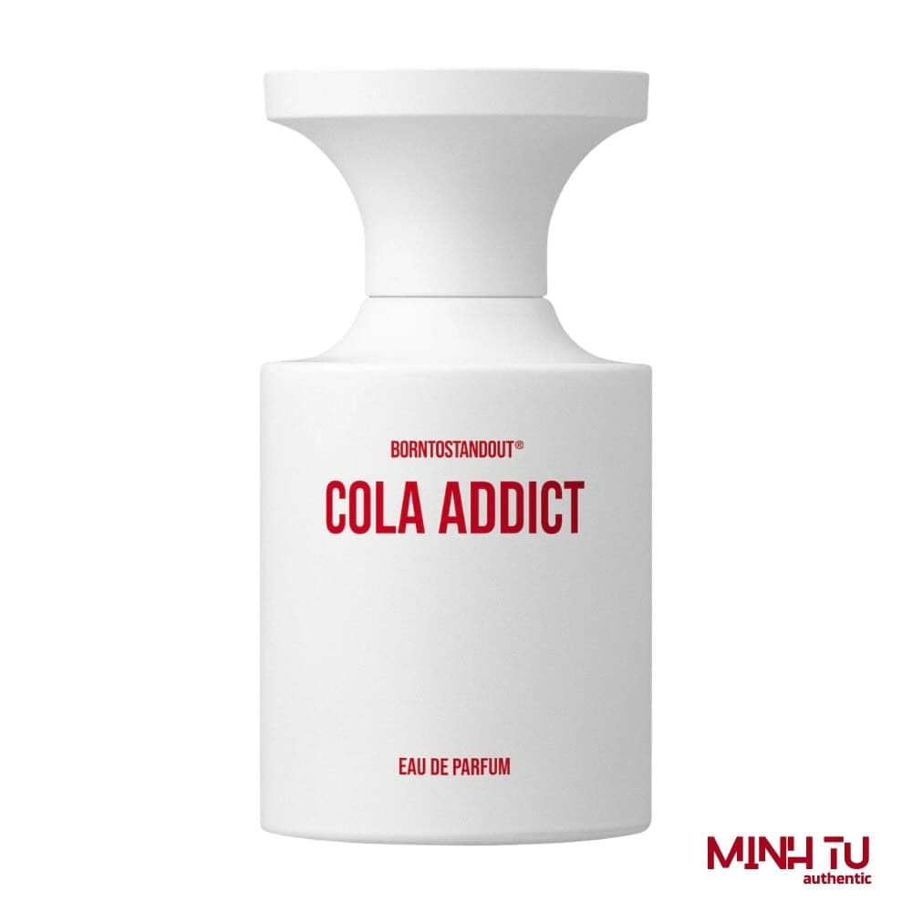 BORNTOSTANDOUT Cola Addict EDP 50ml Chính Hãng | Niche